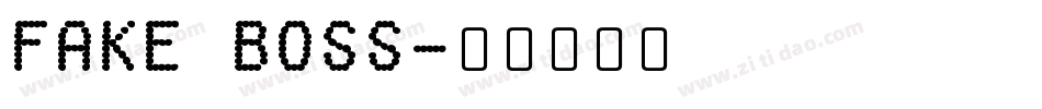 Fake Boss字体转换